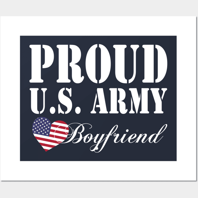 Gift Military - Proud U.S. Army Boyfriend Wall Art by chienthanit